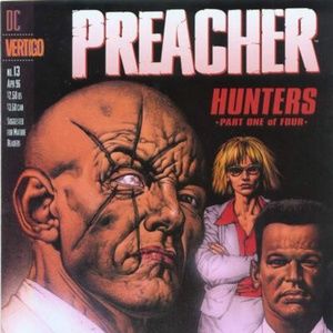 PREACHER #13 HUNTERS-GARTH ENNIS/STEVE DILLON 1st Herr Starr